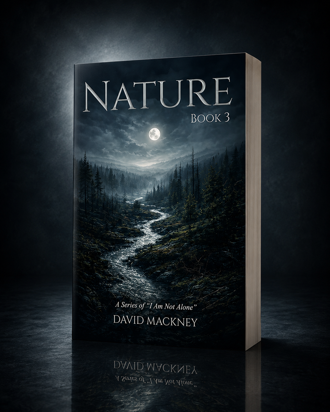 Nature — Book Three, I Am Not Alone series by David Mackney